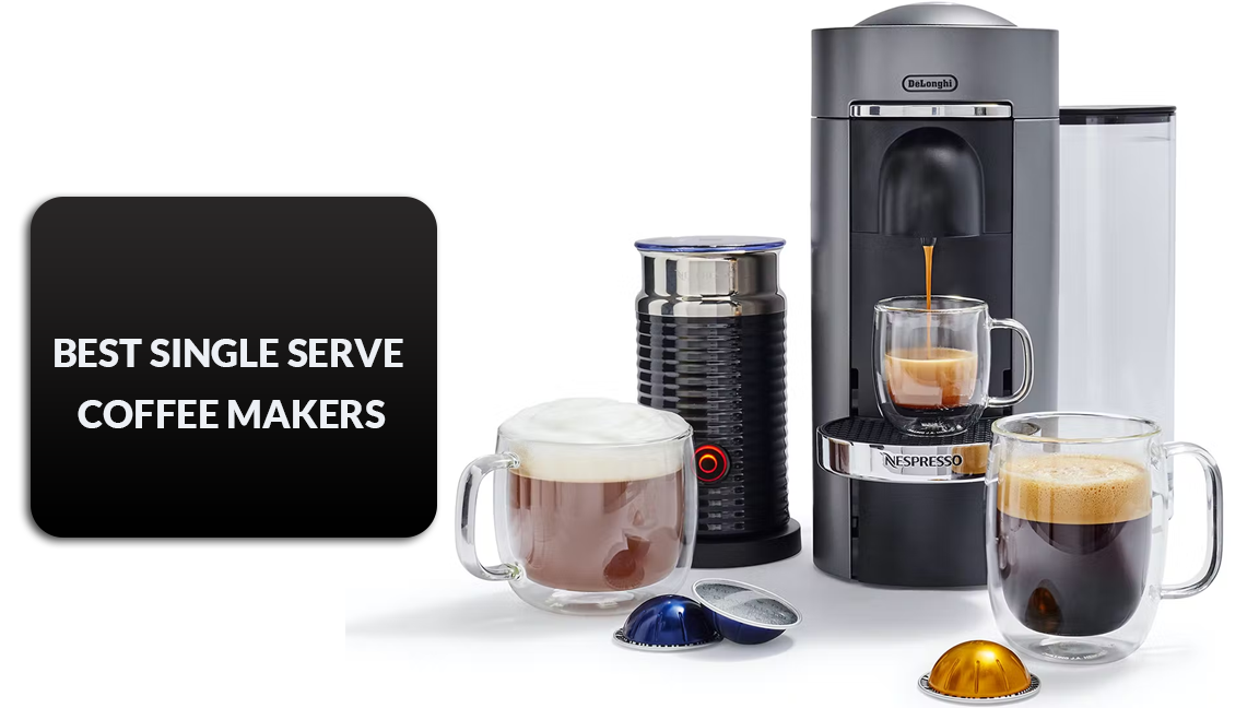 Top 4 Best Single Serve Coffee Makers for Regular Drinkers